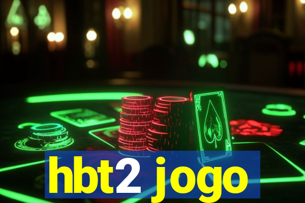 hbt2 jogo